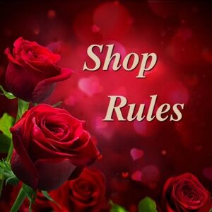 SHOP RULES: